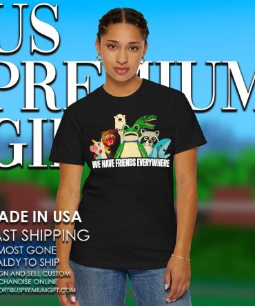 We Have Friends Everywhere Portland Frog Shirt