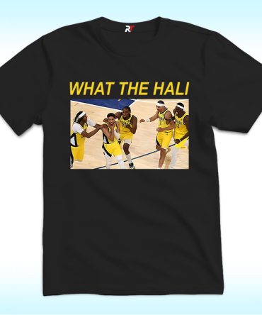 What The Hali Shirt, Tyrese Haliburton