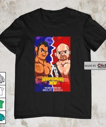 Wrestlemania Xv The Rock Vs Stone Cold Shirt