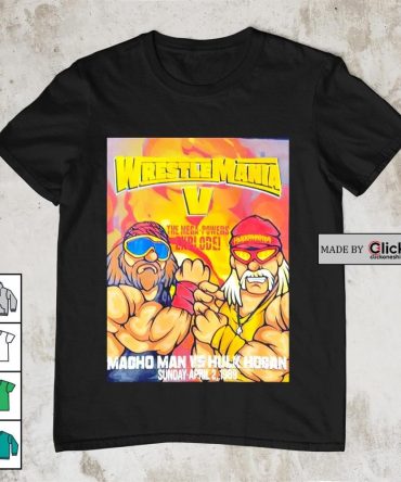 Wrestlemania The Mega Powers Explode Macho Man Vs Hulk Hogan Shirt