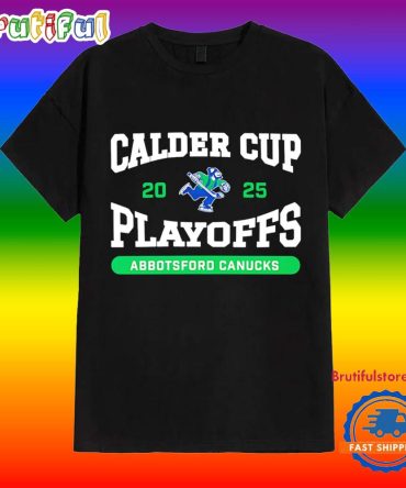 Abbotsford Canucks 2025 Calder Cup Playoffs Shirt