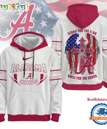 Alabama Crimson Tide 2025 Ncaa Stand For The Flag Kneel For The Cross Hoodie