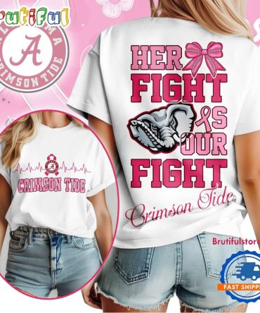 Alabama Crimson Tide Her Fight Is Our Fight Vintage T Shirt