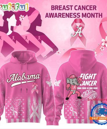 Alabama Crimson Tide Football Your Fight Is Our Fight Tackle Cancer 2025 3D Unisex Hoodie