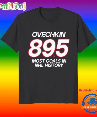 Alexander Ovechkin Washington Capitals 895 Nhl All-Time Leading Goal Scorer T Shirt