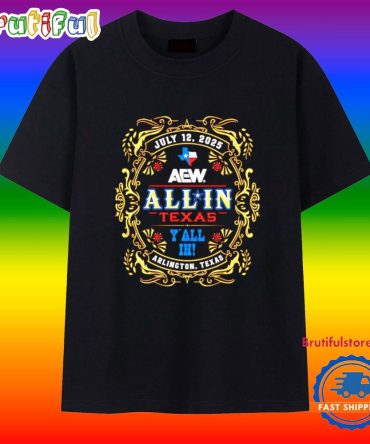 All In Texas 2025 Event Aew T Shirt