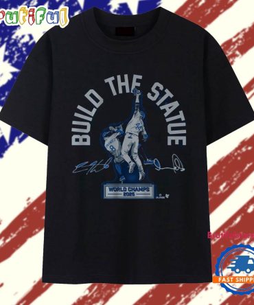Andy Pages & Kike Hernandez Build The Statue World Champs 2025 T Shirt