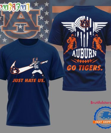 Auburn Tigers 2025 Ncaa Just Hate Us Limited 3D Shirt