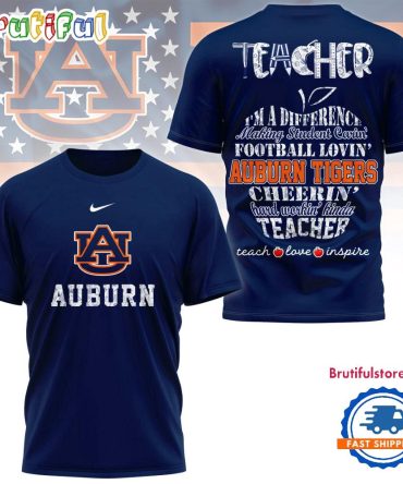 Auburn Tigers Teacher Pride 2025 Unisex 3D Shirt