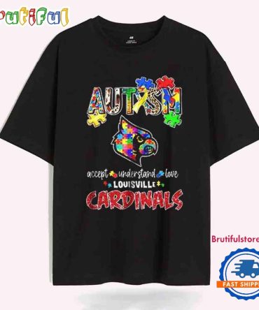 Autism Accept Understand Love Louisville Cardinals T-Shirt