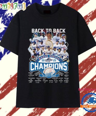 Back To Back World Series 2025 Champions Los Angeles Dodgers T Shirt