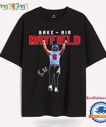 Bake Air Baker Mayfield Tampa Bay Buccaneers Signature T Shirt
