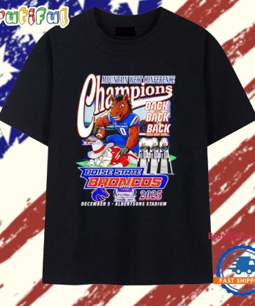 Boise State Beat Unlv Back To Back To Back 2025 Mountain West Conference Championship Mascot T Shirt