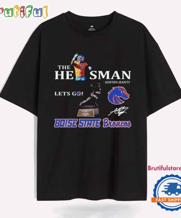 Boise State Broncos Ashton Jeanty Signature The He Sman T Shirt