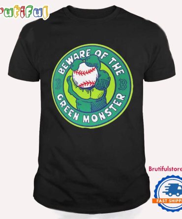 Boston Red Sox Beware Of The Green Monster T Shirt