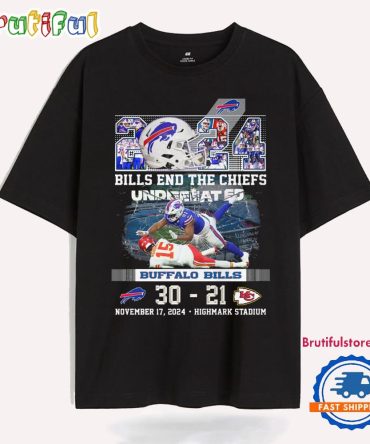 Buffalo Bills End The Chiefs 31-21 Score 2024 T Shirt
