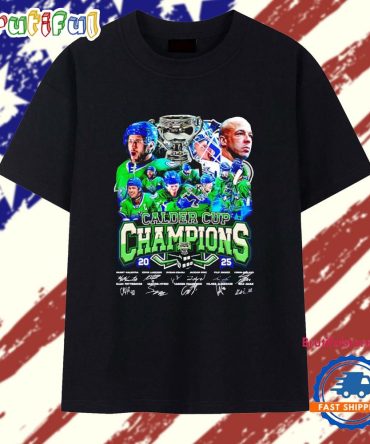 Calder Cup Champions 2025 Abbotsford Canucks Signature T Shirt