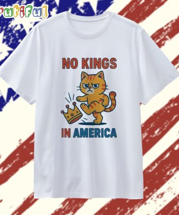 Cat No Kings In America 2025 T Shirt