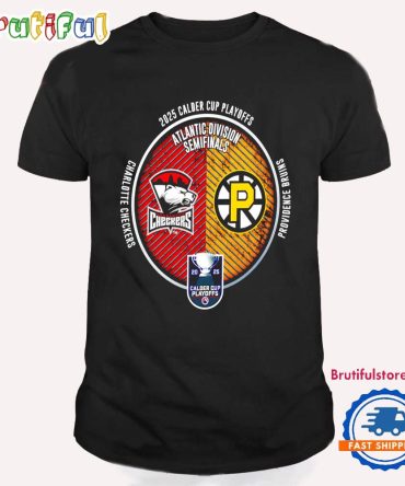 Charlotte Checkers Vs Providence Bruins 2025 Calder Cup Playoffs T Shirt
