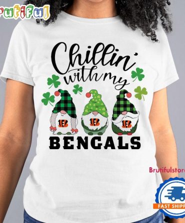 Chillin With My Cincinnati Bengals Gnomes St. Patricks Day New T Shirt