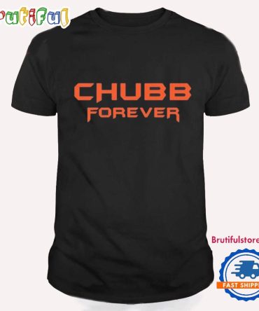 Chubb Forever Cleveland Browns T Shirt
