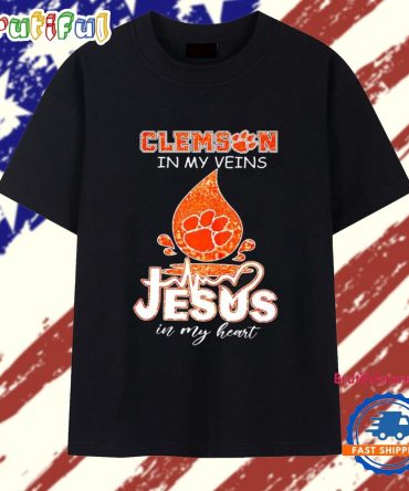 Clemson In My Veins Jesus In My Heart T Shirt
