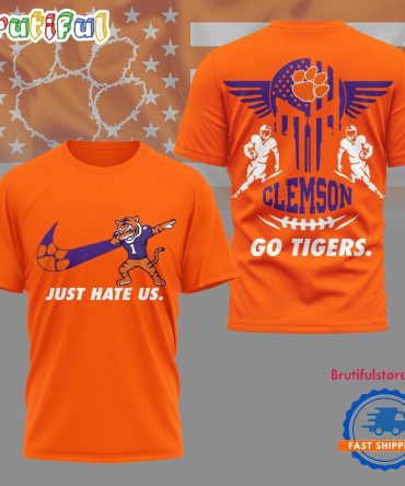 Clemson Tigers 2025 Ncaa Just Hate Us Limited 3D Shirt