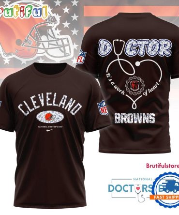 Cleveland Browns Nfl National Doctors Day Unisex 3D Shirt