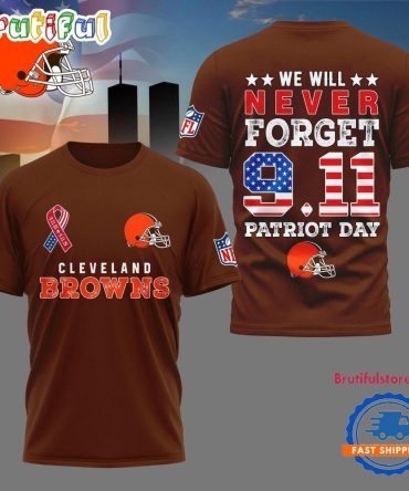Cleveland Browns We Will Never Forget 9 11 Patriot Day 2025 Unisex 3D Shirt