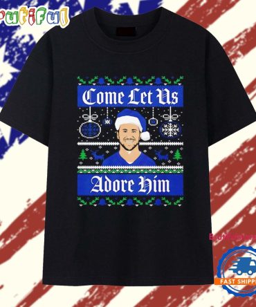 Come Let Us Adore Him Josh Allen Buffalo Bills Ugly Christmas T Shirt