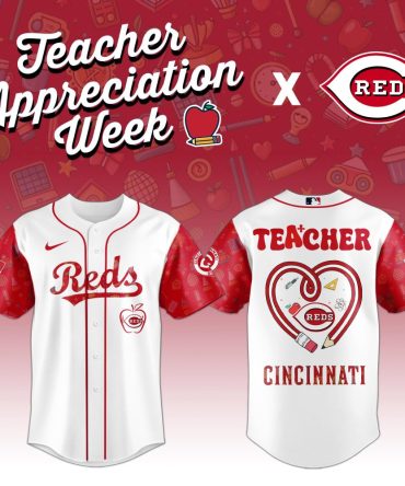 Celebrate Teacher Appreciation With Cincinnati Reds Jersey – Limited Edition Gift!