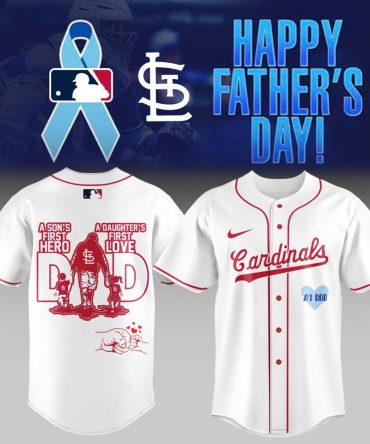 St. Louis Cardinals Father'S Day Jersey - Perfect Gift For Dad! #1 Hero & Love Design