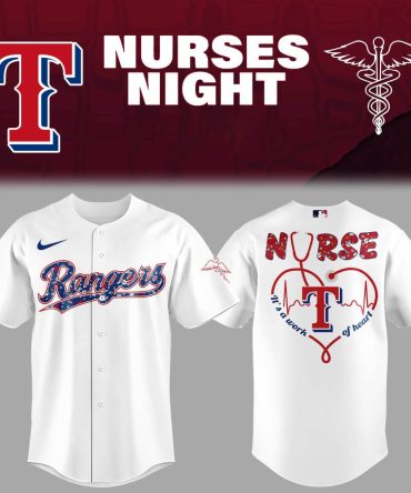 Celebrate Nurses Night With Texas Rangers Custom Jersey - Limited Edition!