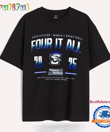 Creighton Bluejays 2025 Ncaa D1 Women’S Basketball March Madness Four It All T Shirt