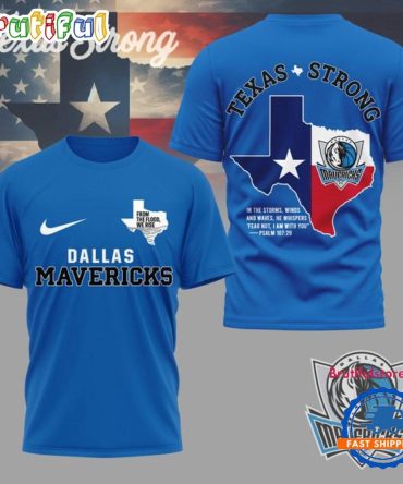 Dallas Mavericks Texas Strong 2025 Blue 3D Shirt