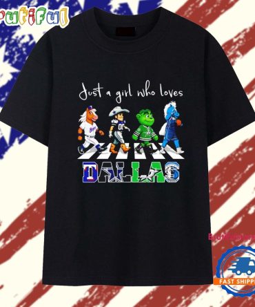 Dallas Team Just A Girl Who Loves Abbey Road T Shirt