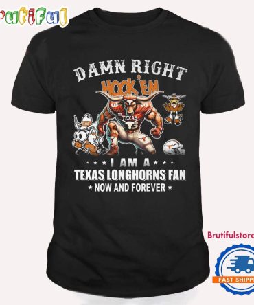 Damn Right Hook Em Texas Longhorns Fans 2024 Unisex T Shirt