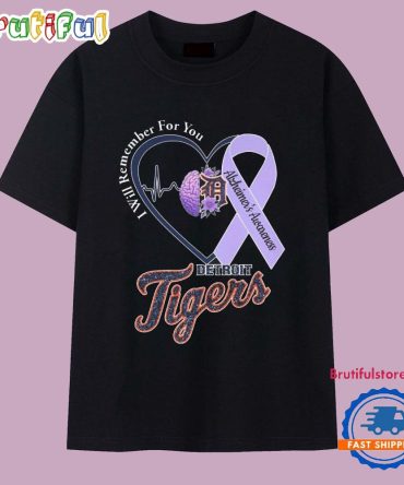 Detroit Tigers I Will Remember For You Alzheimer’S Awareness T Shirt