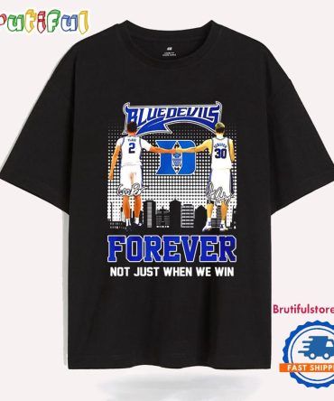 Duke Blue Devils Forever Not Just When We Win City Skyline T Shirt