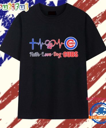 Faith Love Dog Chicago Cubs Heartbeat T Shirt