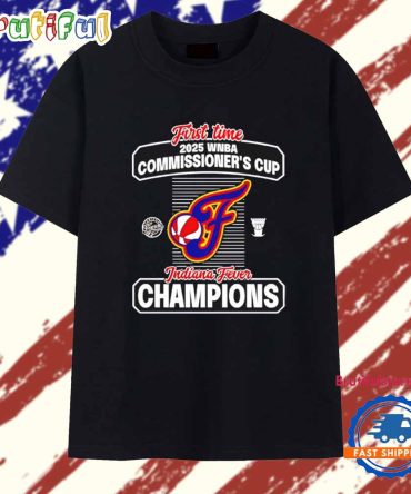 First Time 2025 Wnba Commissioner’S Cup Indiana Fever Champions T Shirt