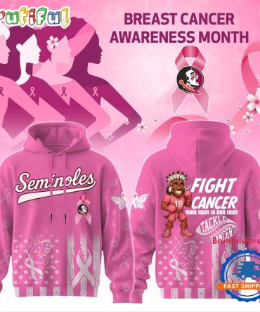Florida State Seminoles Your Fight Is Our Fight Tackle Cancer 2025 Hoodie Shirt