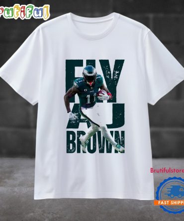 Fly A J Brown Philadelphia Eagles Super Bowl Lix 2025 T Shirt