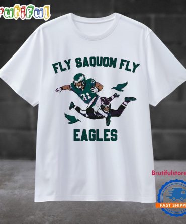 Fly Saquon Fly Eagles Football Player Limited Edition T Shirt