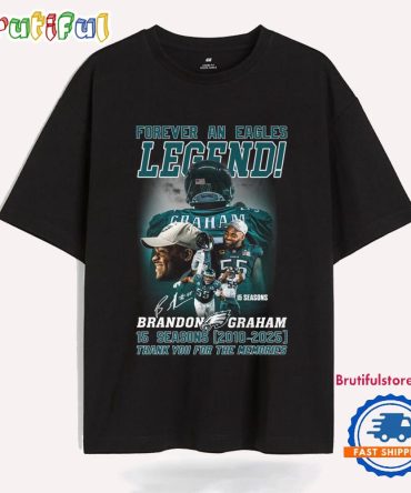 Forever An Eagles Legend Brandon Graham 2025 T Shirt