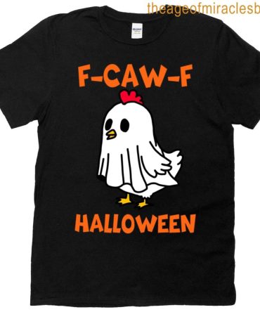 Funny Chicken Humor F-Caw-F Halloween Costume Cute F-Caw-F T-Shirt