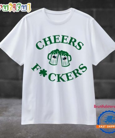Funny St Patricks Day Cheers Fckers San Jose Sharks Sport 2025 T Shirt
