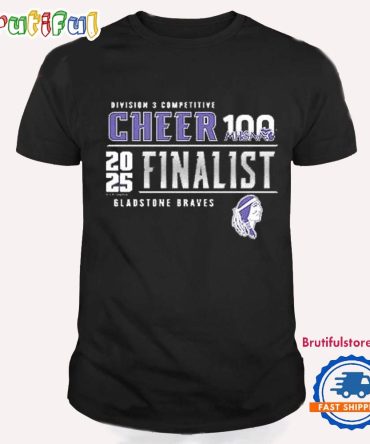 Gladstone Braves 2025 Cheer Division 3 Competitive Finalist T Shirt