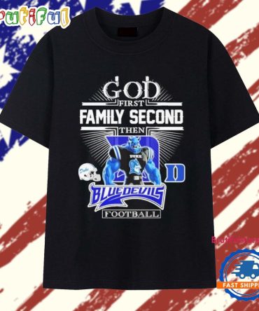 God First Family Second Then Duke Blue Devil Football Logo 2025 T Shirt