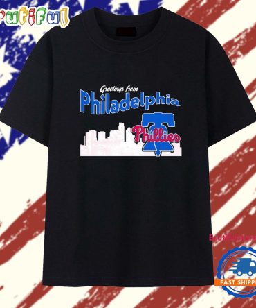 Greetings From Philadelphia Phillies Skyline T Shirt